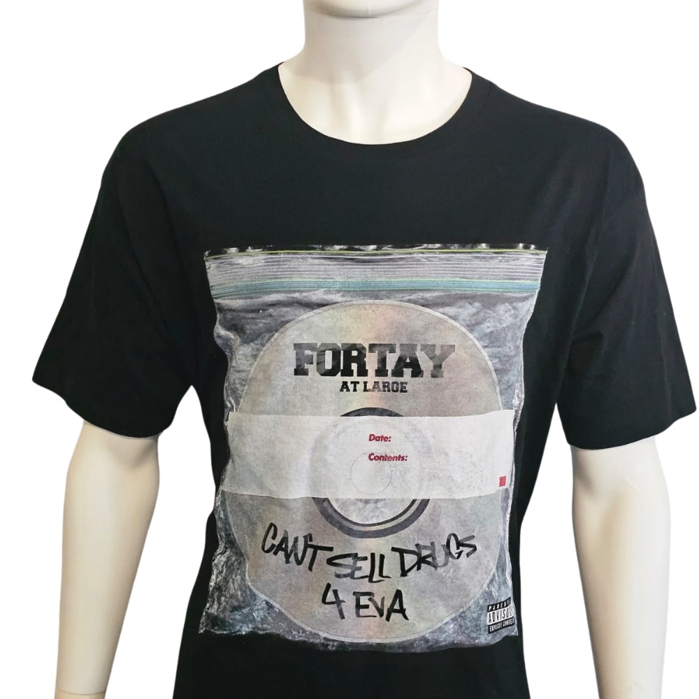 FORTAY T SHIRT CANT SELL DRUGS 4 EVA